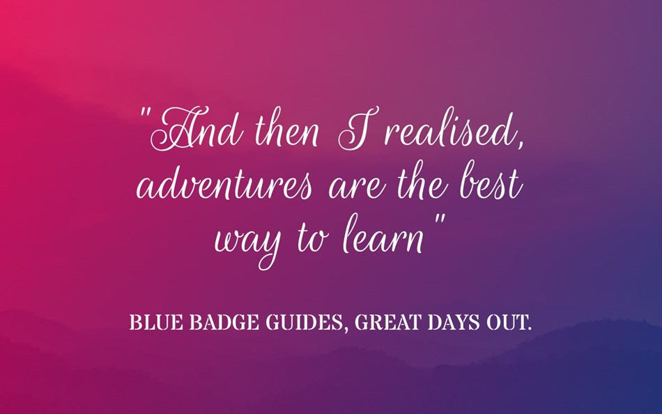 Travel to learn. Fun and fascinating facts from Blue Badge guides.